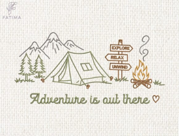 Adventure Is Out There: Camping Embroidery Design