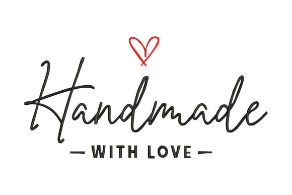 Elegant Handmade with Love Embroidery Design
